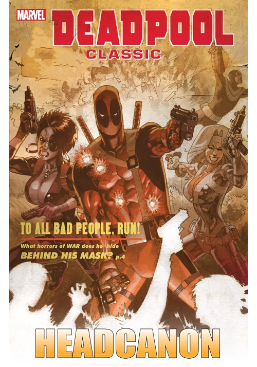 DEADPOOL CLASSIC TP VOL 17 HEADCANON