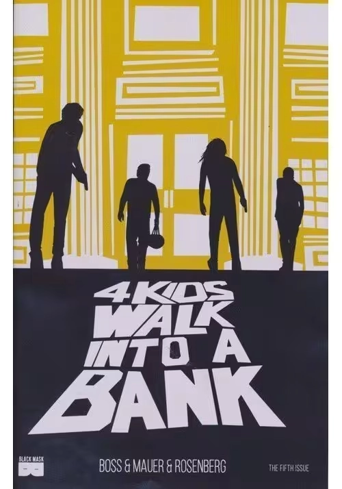 4 KIDS WALK INTO A BANK HC (MR)