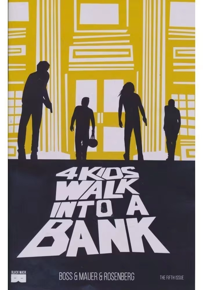 4 KIDS WALK INTO A BANK HC (MR)