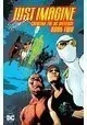JUST IMAGINE STAN LEE CREATING THE DC UNIVERSE BOOK 02 TP NEW EDITION