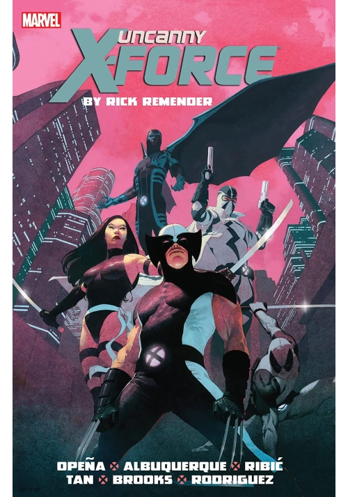 UNCANNY X-FORCE BY REMENDER COMP COLL TP VOL 01