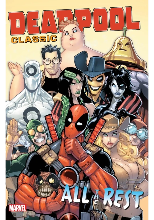DEADPOOL CLASSIC TP VOL 15 ALL THE REST