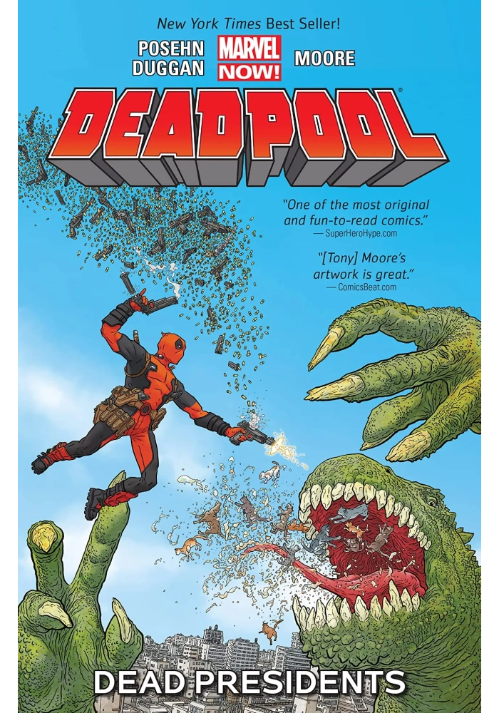 DEADPOOL TP VOL 01 DEAD PRESIDENTS NOW