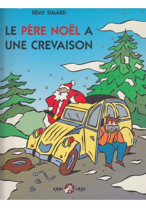 LE PERE NOEL A UNE CREVAISON