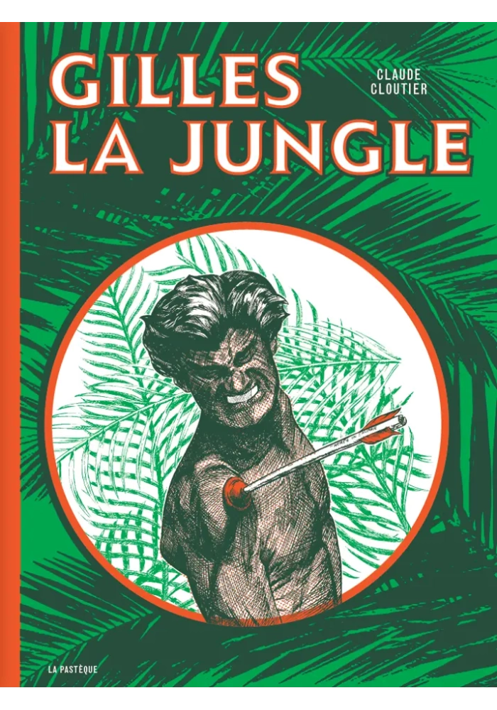 GILLES LA JUNGLE