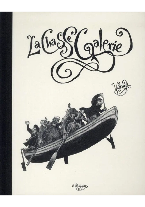 LA CHASSE-GALERIE