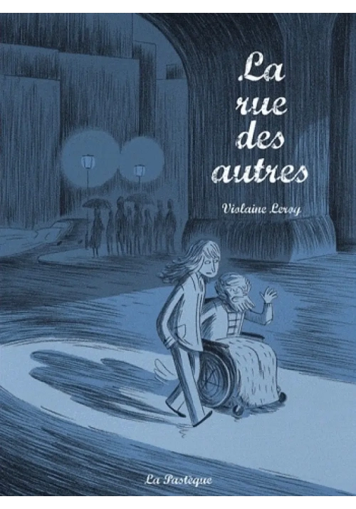LA RUE DES AUTRES