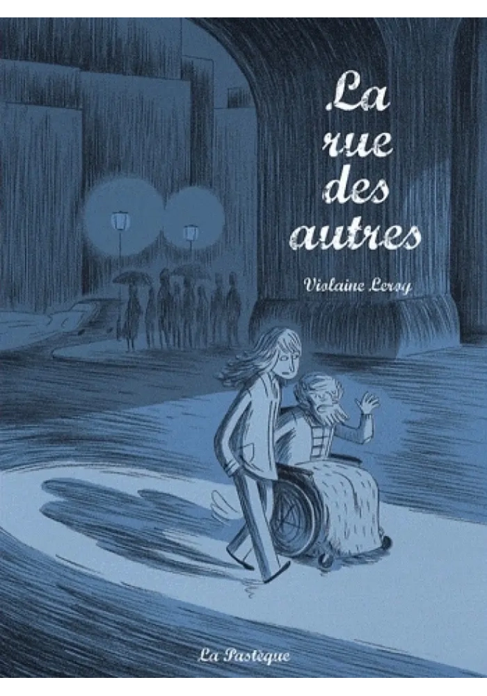 LA RUE DES AUTRES
