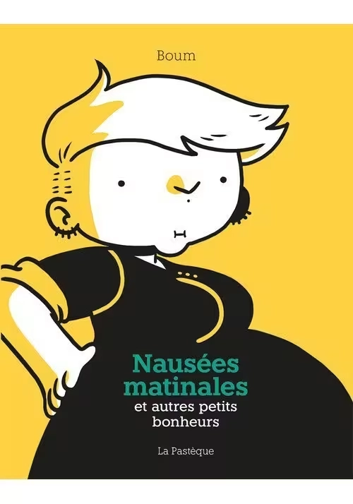 NAUSEES MATINALES ET AUTRES PETITS BONHEURS
