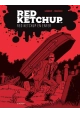 RED KETCHUP TOME 8 RED KETCHUP EN ENFER