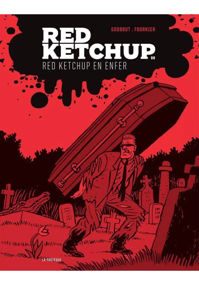 RED KETCHUP TOME 8 RED KETCHUP EN ENFER