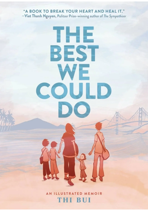 BEST WE COULD DO ILLUSTRATED MEMOIR