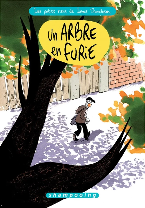 UN ARBRE EN FURIE