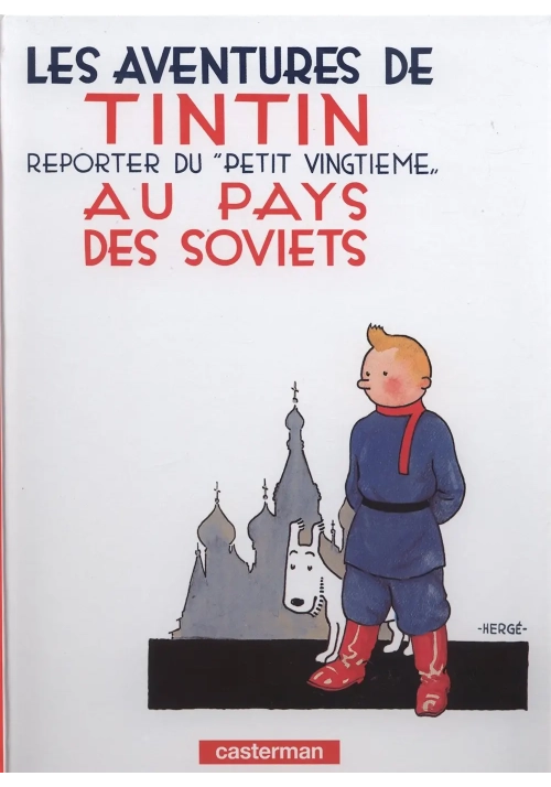 TINTIN VOLUME 1  TINTIN AU PAYS DES SOVIETS