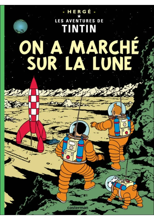 TINTIN VOLUME 17  ON A MARCHE SUR LA LUNE
