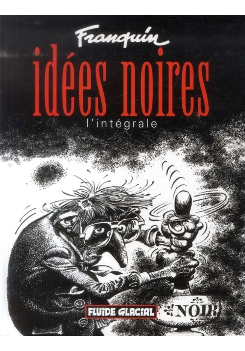 LES IDEES NOIRES INTEGRALE