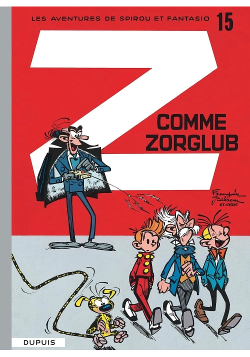 SPIROU ET FANTASIO TOME 15 Z COMME ZORGLUB
