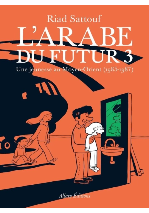 L'ARABE DU FUTUR VOLUME 3