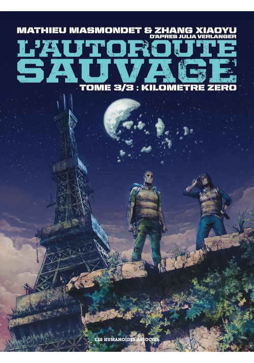 L'AUTOROUTE SAUVAGE TOME 3