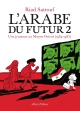L'ARABE DU FUTUR VOLUME 2