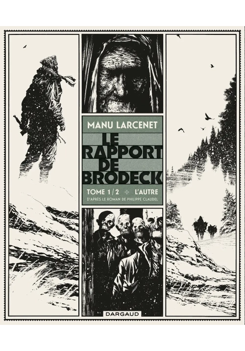 LE RAPPORT DE BRODECK VOLUME 1