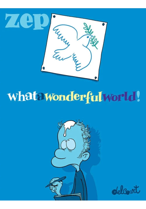 WHAT A WONDERFUL WORLD TOME 1