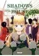 SHADOWS HOUSE VOLUME 6