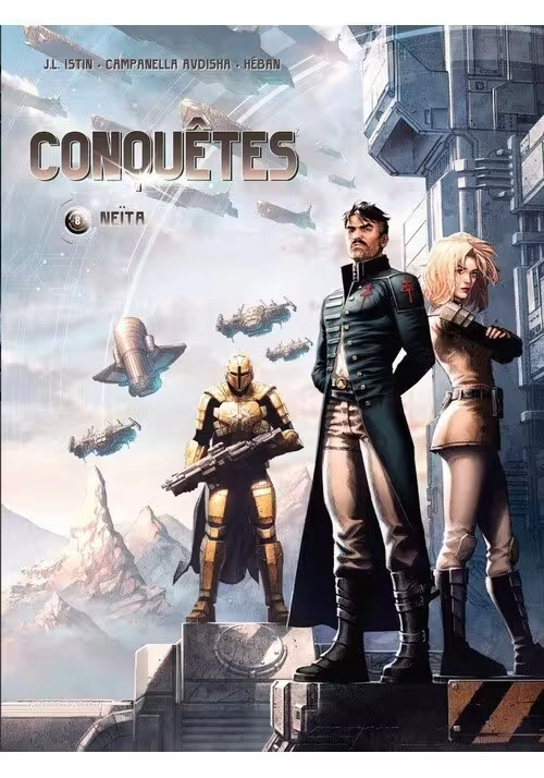 CONQUÊTES TOME 8 : NEÏTA