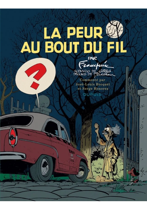 SPIROU ET FANTASIO  LA PEUR AU BOUT DU FIL