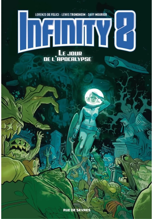 INFINITY 8 VOLUME 5: LE JOUR DE L'APOCALYPSE