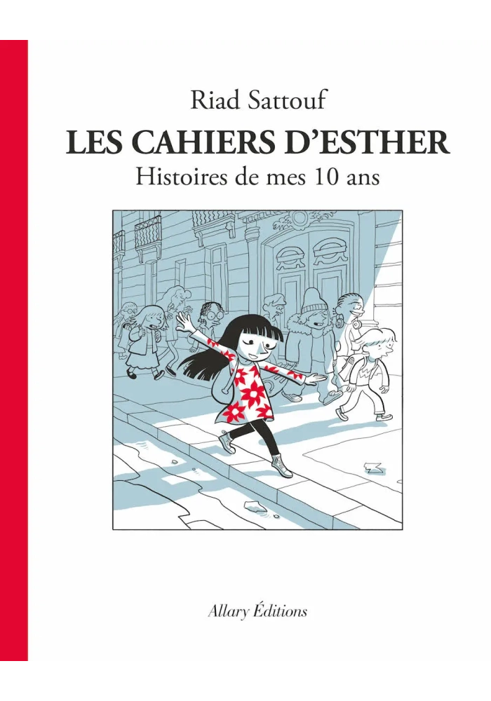LES CAHIERS D'ESTHER VOLUME 1