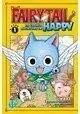 FAIRY TAIL LA GRANDE AVENTURE DE HAPPY VOLUME 1
