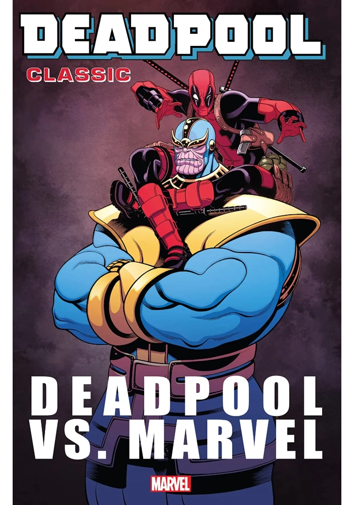 DEADPOOL CLASSIC TP VOL 18 DEADPOOL VS MARVEL
