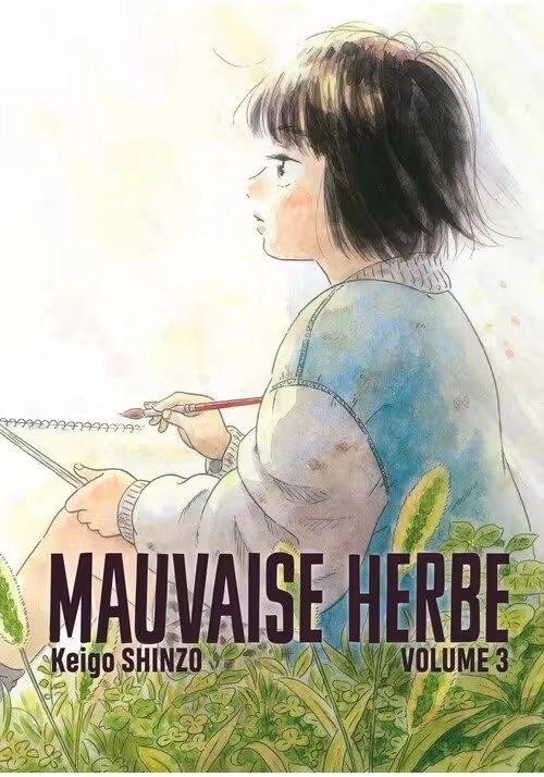 MAUVAISE HERBE VOLUME 3