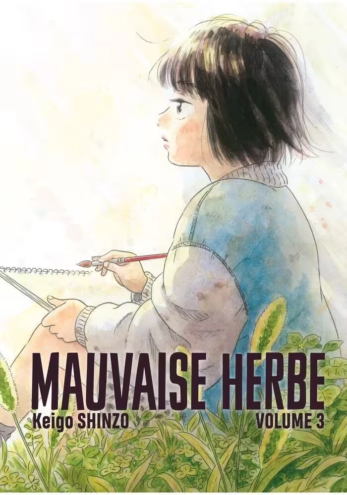 MAUVAISE HERBE VOLUME 3
