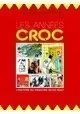 LES ANNÉES CROC