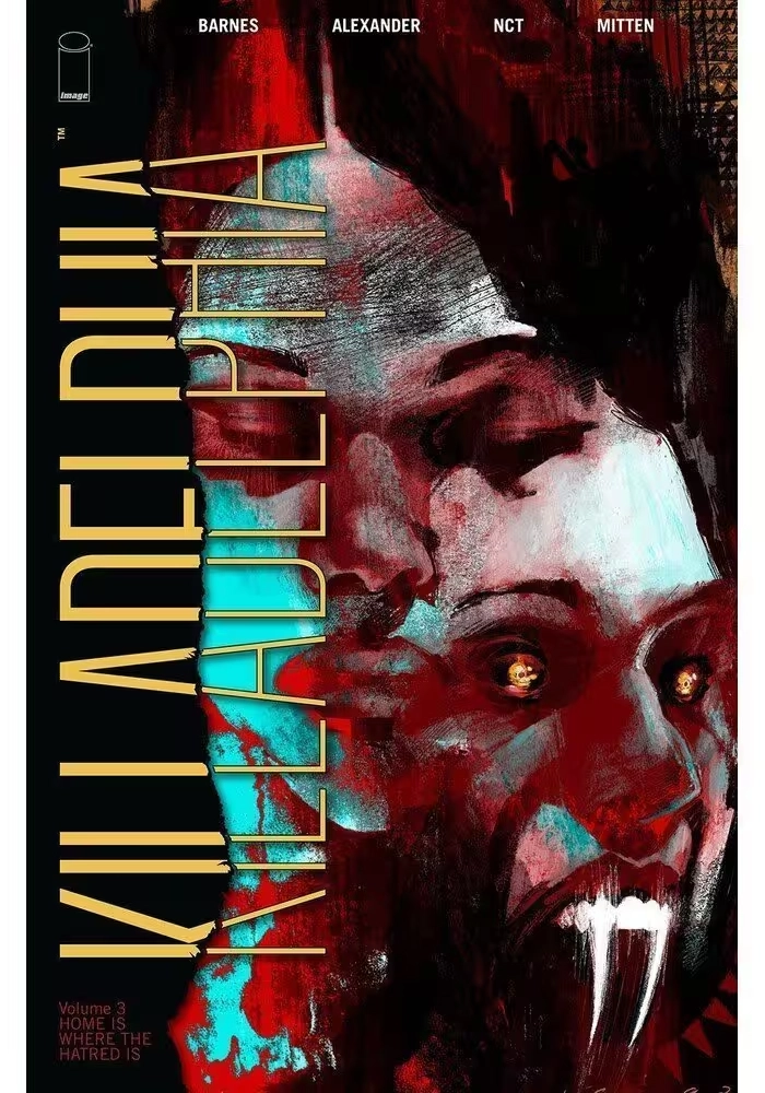 KILLADELPHIA TP VOL 03 HOME IS WHERE HATRED IS (MR)