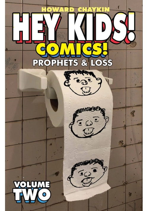 HEY KIDS COMICS TP VOL 02 PROPHETS & LOSS (MR)