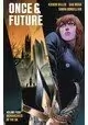ONCE & FUTURE TP VOL 04