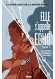 ELLE S’APPELLE ECHO VOLUME 2