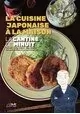 LA CANTINE DE MINUIT CUISINE JAPONAISE À LA MAISON