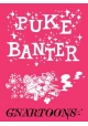 PUKE BANTER TP