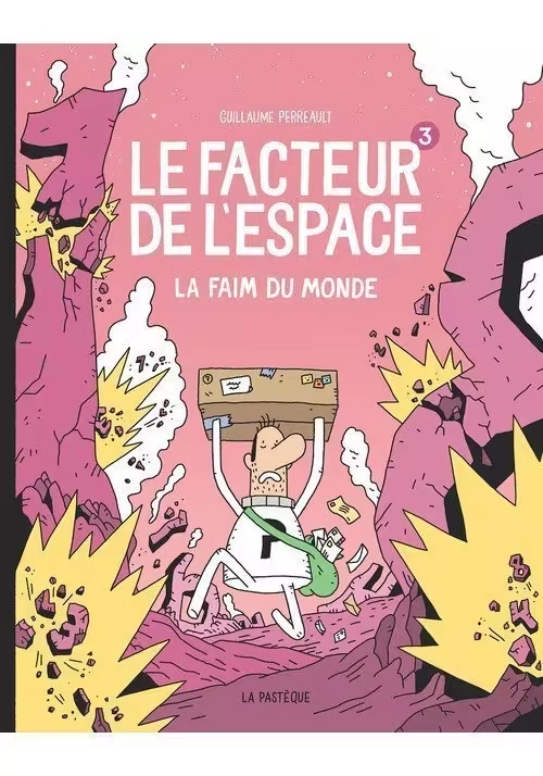 LE FACTEUR DE L'ESPACE - TOME 3 : LA FAIM DU MONDE