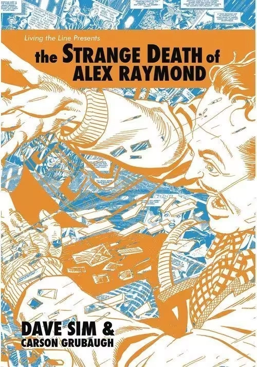 STRANGE DEATH OF ALEX RAYMOND HC