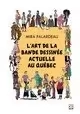 L'ART DE LA BANDE DESSINÉE ACTUELLE AU QUÉBEC