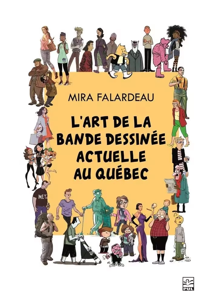 L'ART DE LA BANDE DESSINÉE ACTUELLE AU QUÉBEC