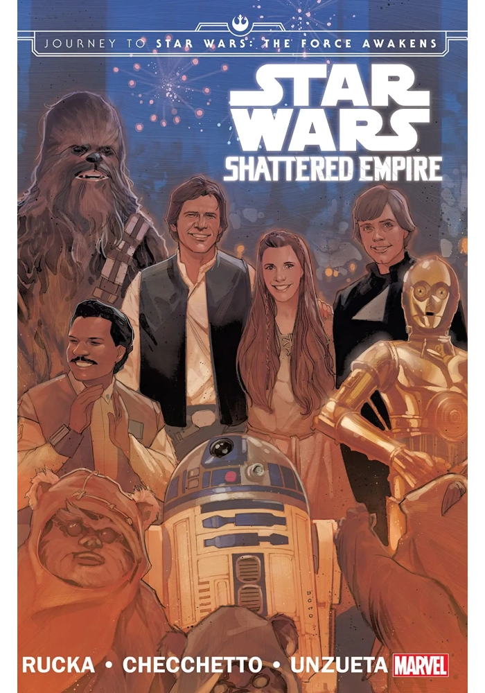 STAR WARS TP JOURNEY TO SW FORCE AWAKENS SHATTER EMPIRE
