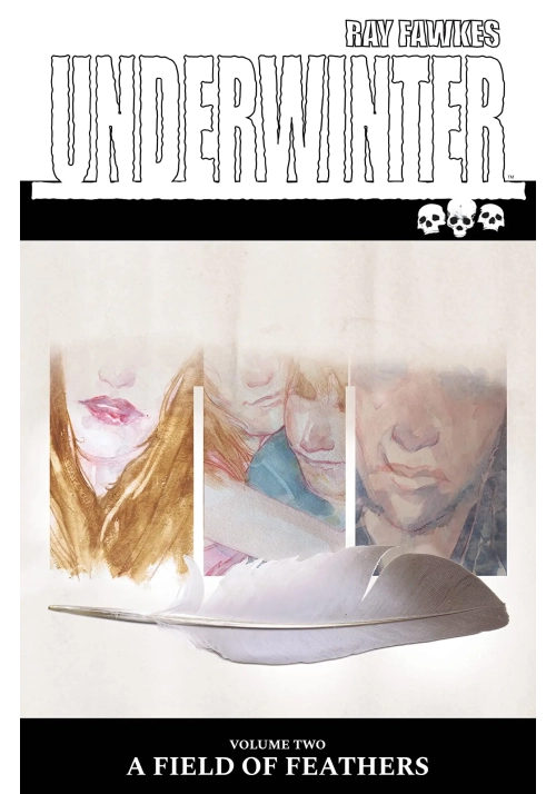 UNDERWINTER TP VOL 02 FIELD OF FEATHERS