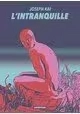 L'INTRANQUILLE