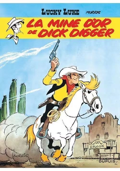 LUCKY LUKE TOME 1 LA MINE D'OR DE DICK DIGGER